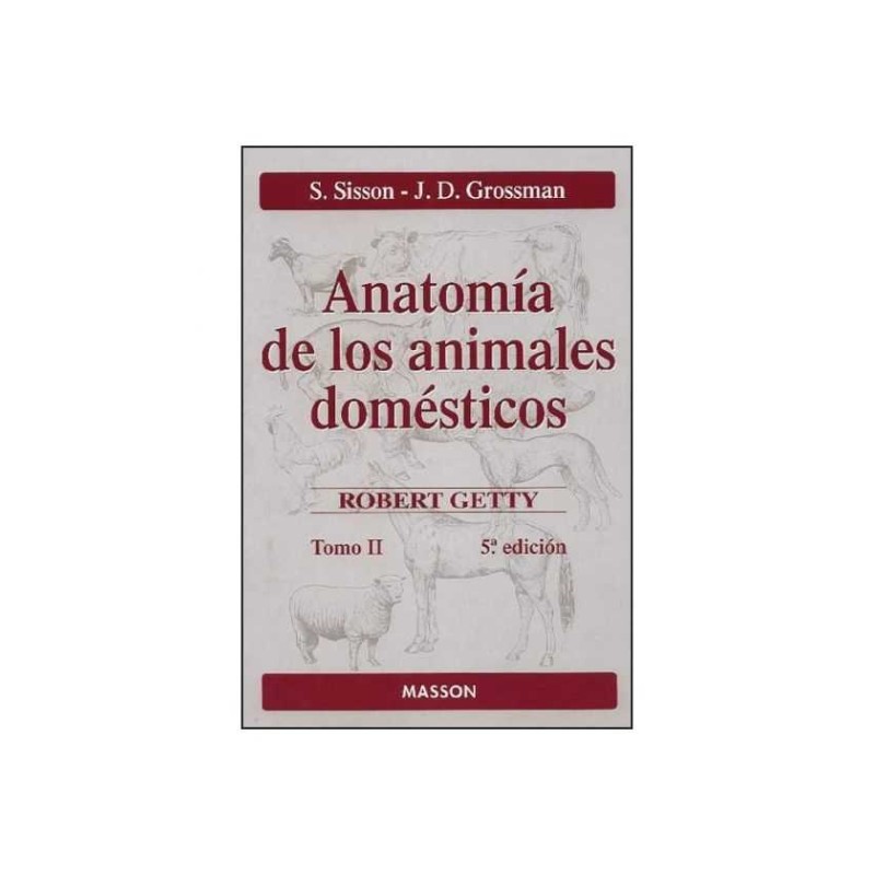 Anatomía de los Animales Domésticos Tomo 1
