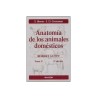 Anatomía de los Animales Domésticos Tomo 1