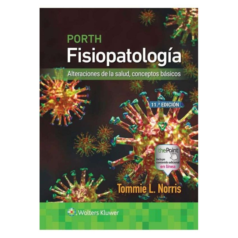 Porth Fisiopatología Alteraciones de la Salud, Conceptos Básicos