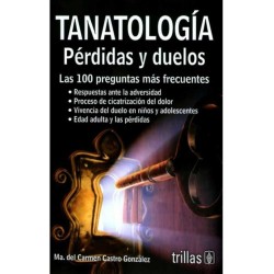 Tanatología Pérdidas y Duelos
